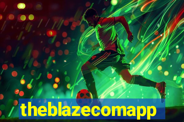 theblazecomapp