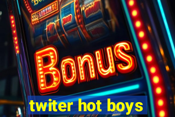 twiter hot boys