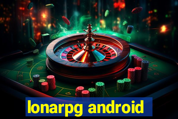 lonarpg android