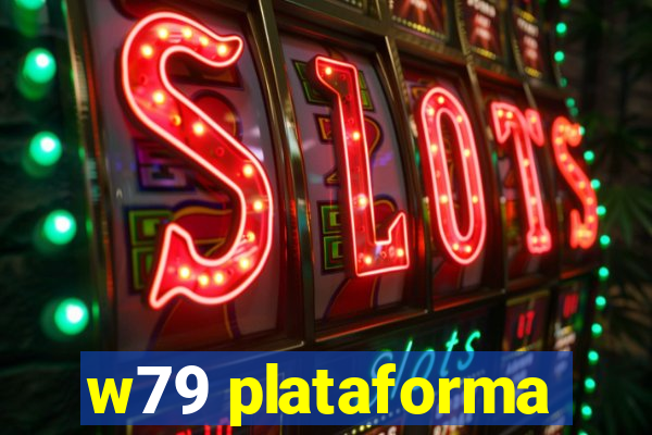 w79 plataforma