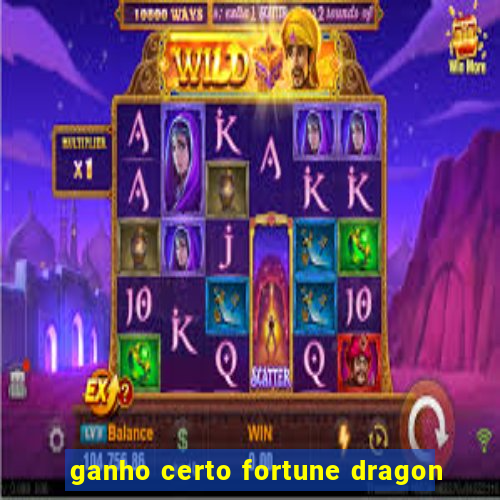 ganho certo fortune dragon