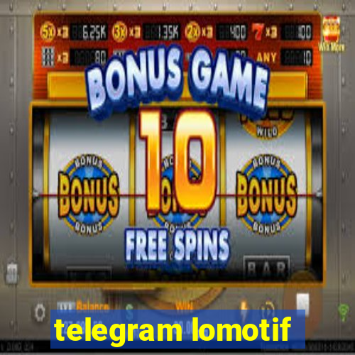 telegram lomotif