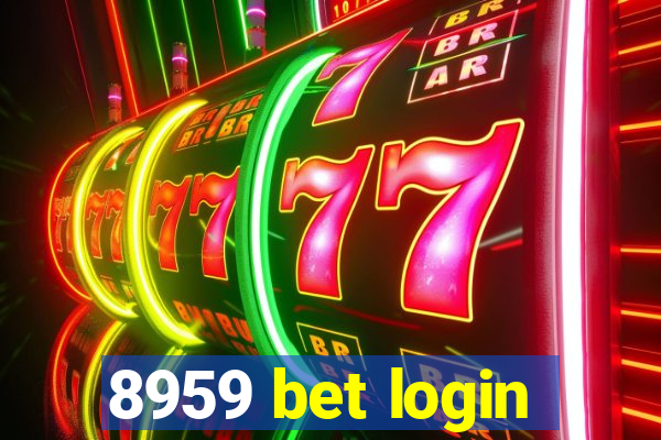 8959 bet login