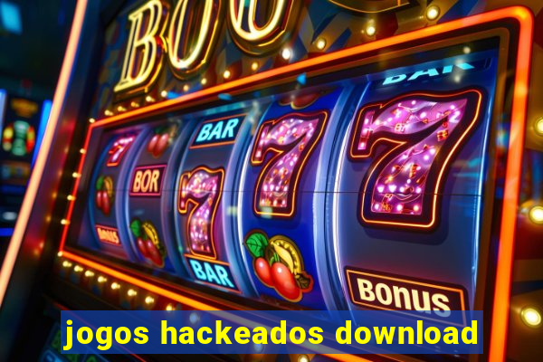 jogos hackeados download