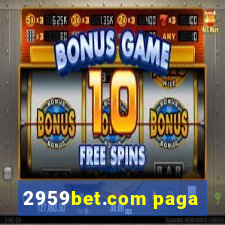 2959bet.com paga