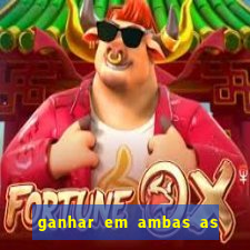 ganhar em ambas as partes do jogo