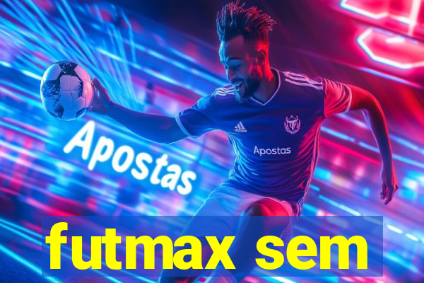 futmax sem