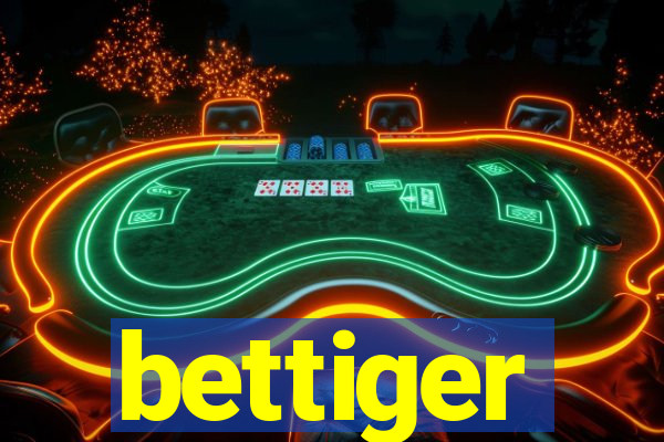 bettiger