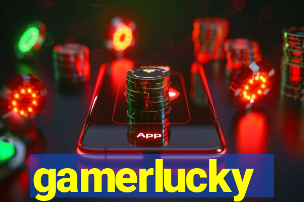 gamerlucky