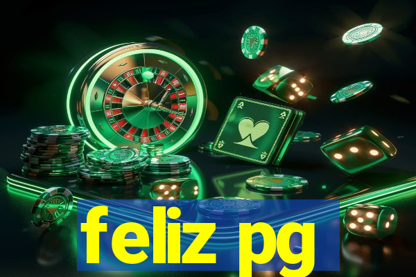 feliz pg