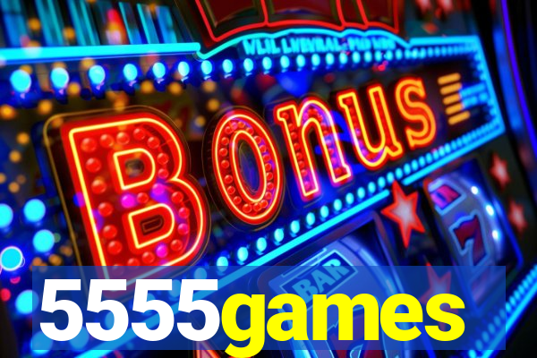 5555games