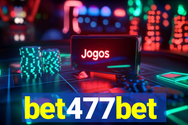 bet477bet