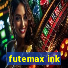 futemax ink