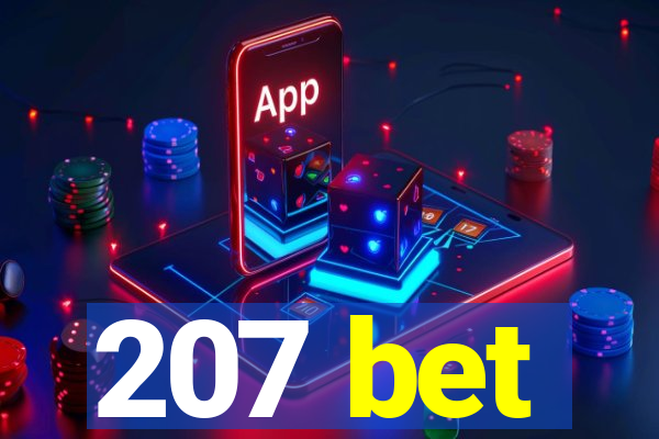 207 bet