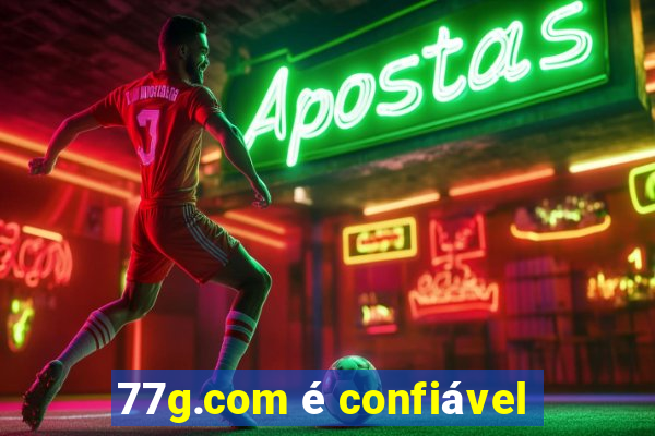 77g.com é confiável