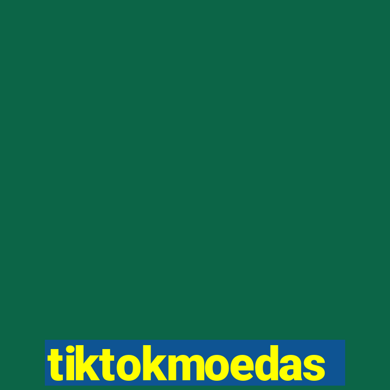 tiktokmoedas