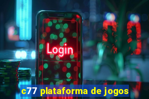 c77 plataforma de jogos