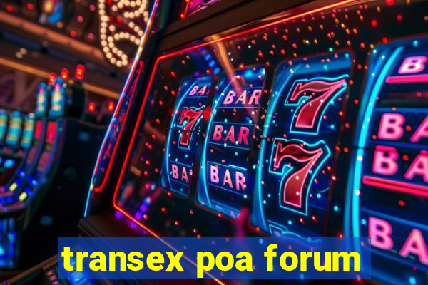 transex poa forum