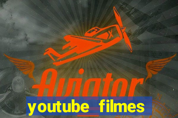 youtube filmes completos dublados gratis faroeste antigos