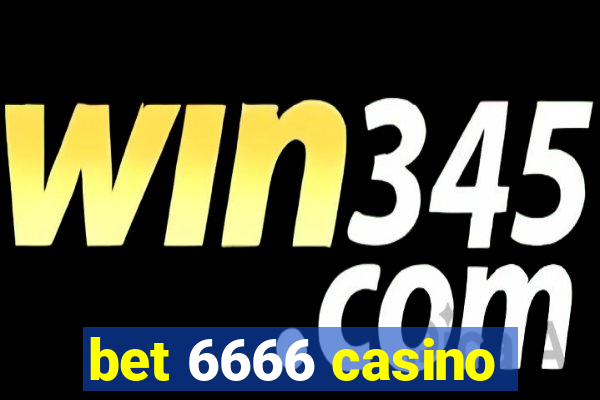 bet 6666 casino