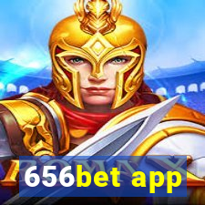 656bet app