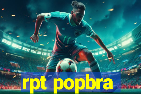 rpt popbra