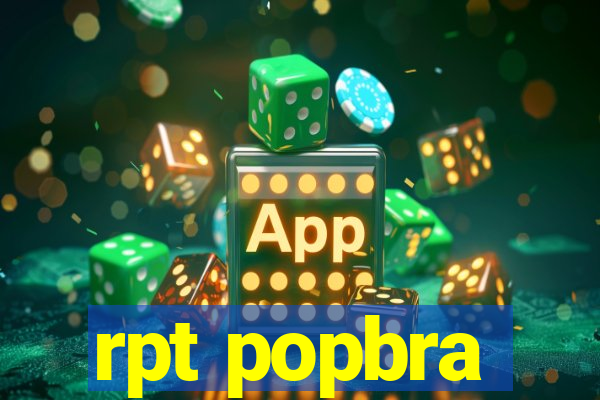 rpt popbra