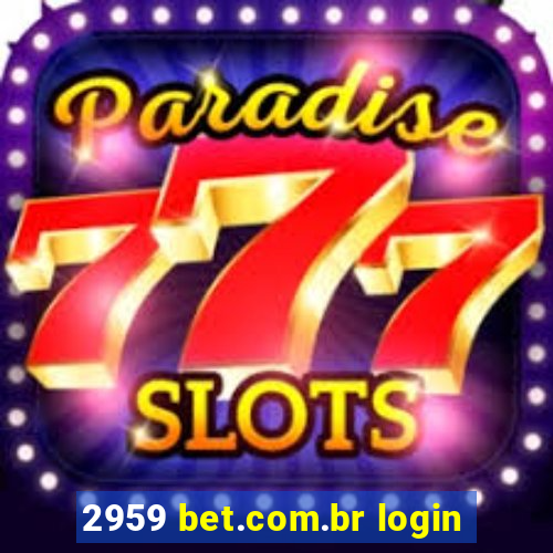 2959 bet.com.br login