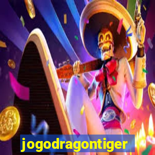 jogodragontiger