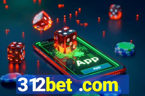 312bet .com