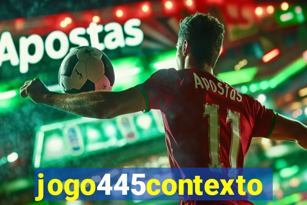 jogo445contexto