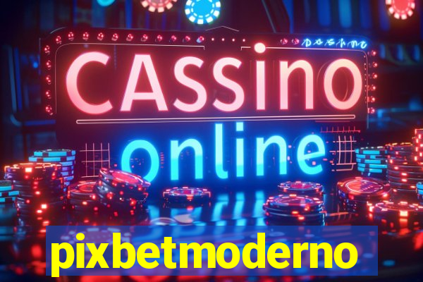 pixbetmoderno