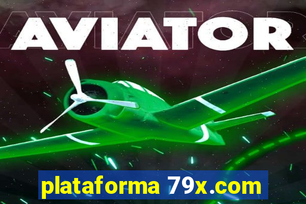 plataforma 79x.com