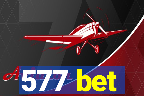 577 bet