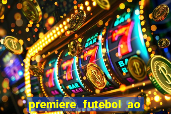 premiere futebol ao vivo hd