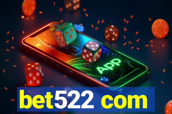 bet522 com