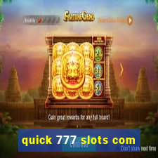 quick 777 slots com