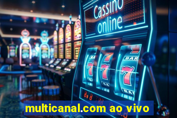 multicanal.com ao vivo