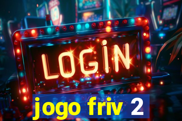 jogo friv 2