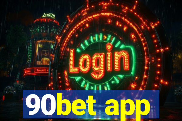 90bet app