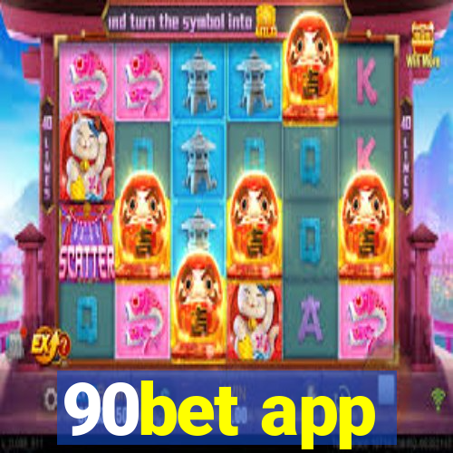 90bet app