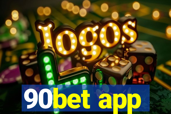 90bet app