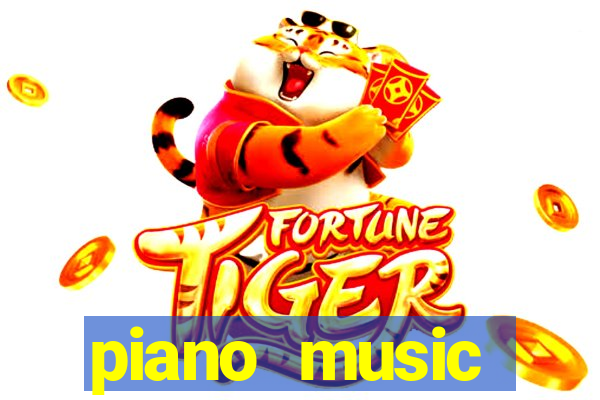 piano music go-jogos edm piano