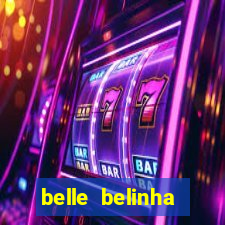 belle belinha privacy vazou