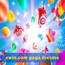 xwin.com paga mesmo