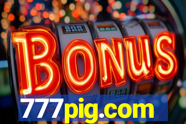 777pig.com