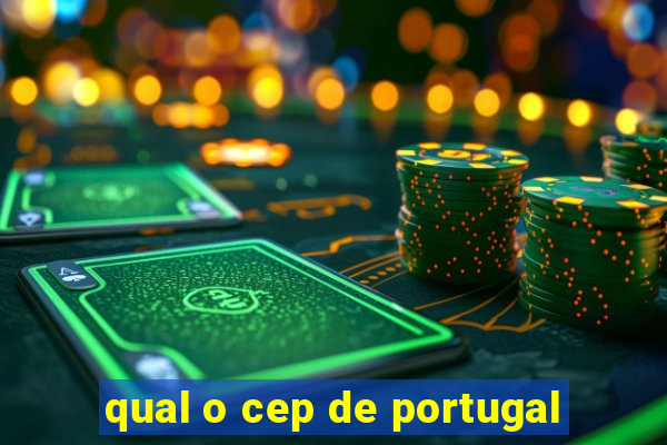 qual o cep de portugal