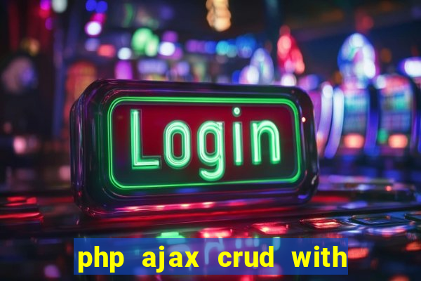 php ajax crud with datatables and bootstrap modals