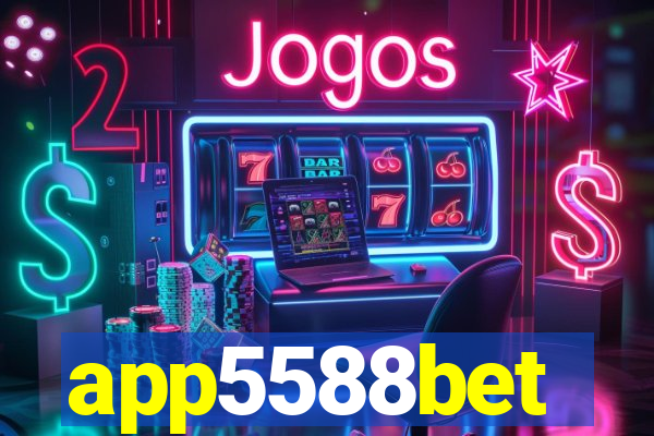 app5588bet