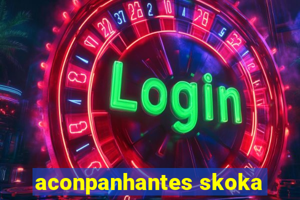 aconpanhantes skoka